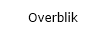 overblik